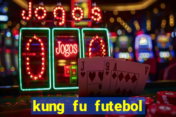 kung fu futebol clube download 1080p